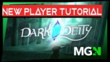 Dark Deity – New Player Tutorial