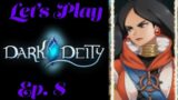 Let's Play Dark Deity Ep.8 Helena is a Crit Machine!