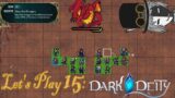 "The Desolation of NOT Smaug." Let's Play: Dark Deity XV (Hero Mode)