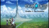 The Academy – Dark Deity Chapter 1