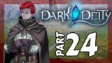STORMING THE GATES!! Dark Deity Let's Play – Part 24