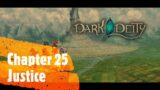 Dark Deity | Chapter 25 – Justice