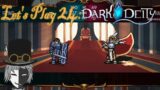 "Sic Semper Tyrannus" Let's Play: Dark Deity XXIV (Hero Mode)