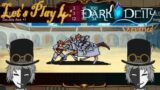 "Why are you hitting yourself?" Let's Play: Dark Deity Reverse Recruitment IV (Hero Mode)
