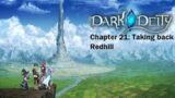 Dark Deity Chapter 21: Taking back Redhill