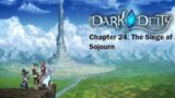 Dark Deity Chapter 24: The Siege of Sojourn
