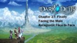 Dark Deity Chapter 27: Finally Facing the Main Antagonist Face to Face