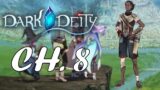 DARK DEITY: Let The Enemy Come To You [Chapter #8 Breakdown]