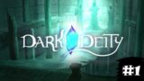 Dark Deity #1