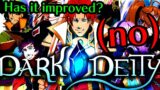 Revisiting and Speedrunning Dark Deity 1 year later: Has it improved? (no)