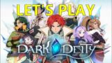 Let's Play – Dark Deity