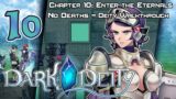 Dark Deity – Walkthrough – Chapter 10: Enter the Eternals
