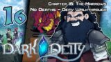 Dark Deity – Walkthrough – Chapter 16: The Marrows