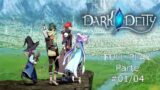 Dark Deity | Full Play #01/04