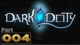 Let's Play: Dark Deity – Part 4