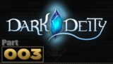 Let's Play: Dark Deity – Part 3