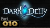 Let's Play: Dark Deity – Part 10