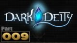Let's Play: Dark Deity – Part 9
