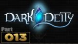 Let's Play: Dark Deity – Part 13
