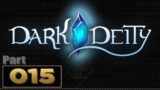 Let's Play: Dark Deity – Part 15