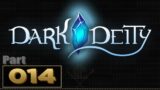 Let's Play: Dark Deity – Part 14