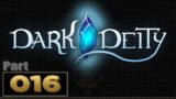 Let's Play: Dark Deity – Part 16