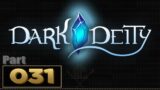 Let's Play: Dark Deity – Part 31