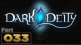 Let's Play: Dark Deity – Part 33 | Credits & Thoughts