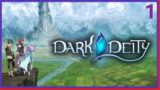 【Indie Showcase: Dark Deity】Let's see what this game is about (part 1)【VOD】