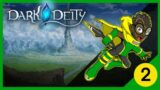 Nynjamaica's Gaming – Dark Deity part 2